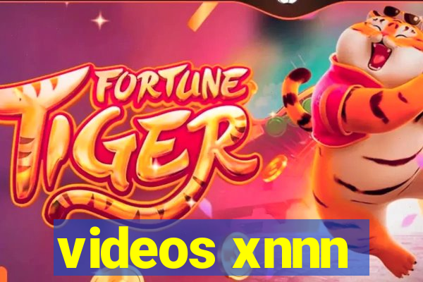 videos xnnn